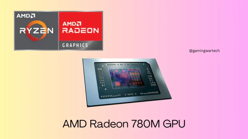 AMD Radeon 780M integrated graphics