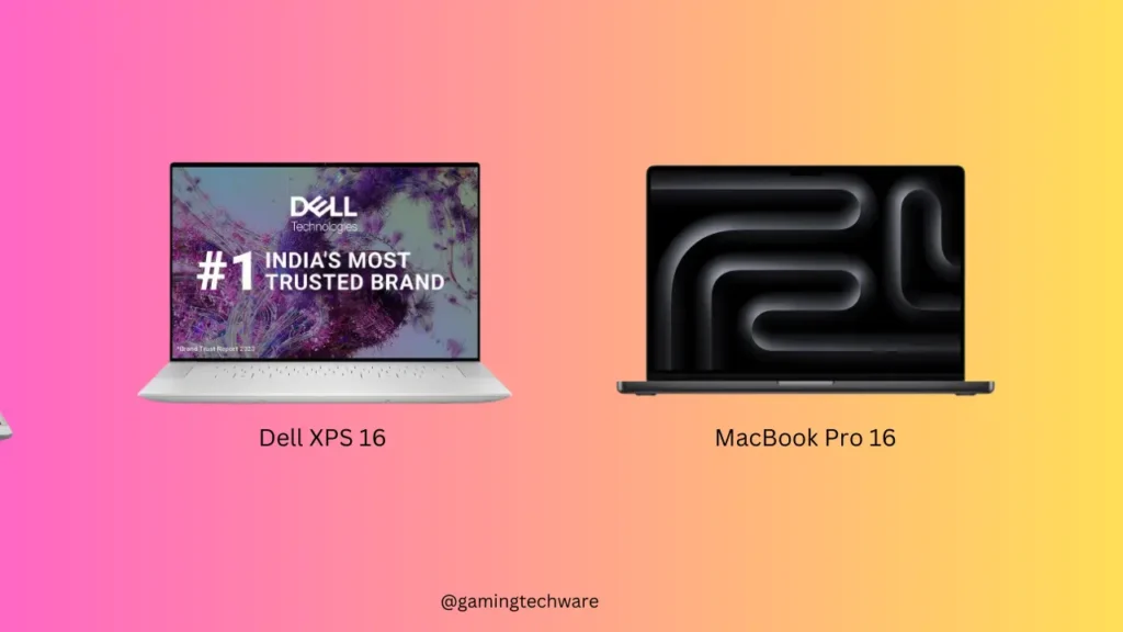 High-End Laptops - Dell XPS 16 9640 and Apple macbook Pro 16