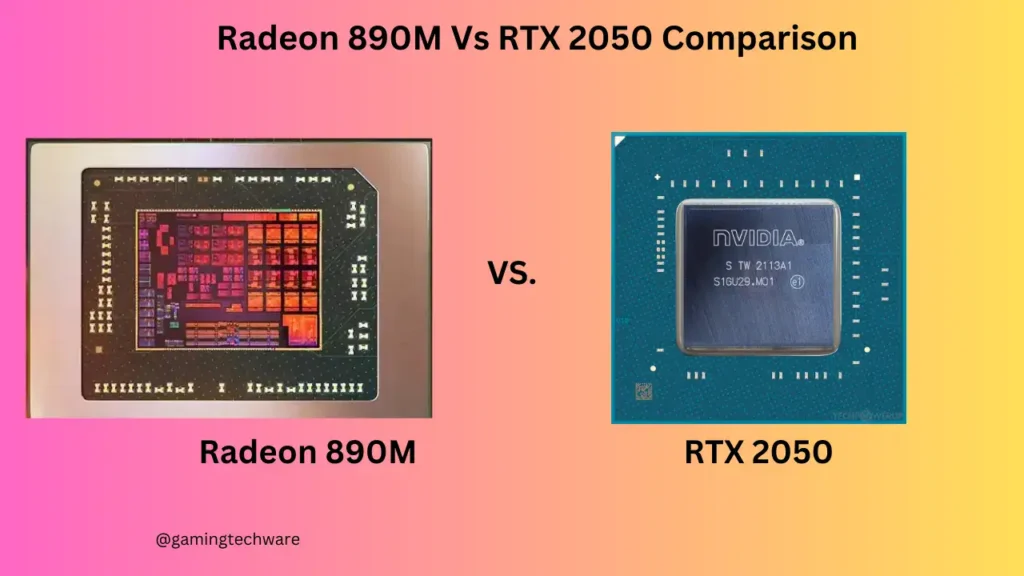 Radeon 890M Vs RTX 2050 Comparison