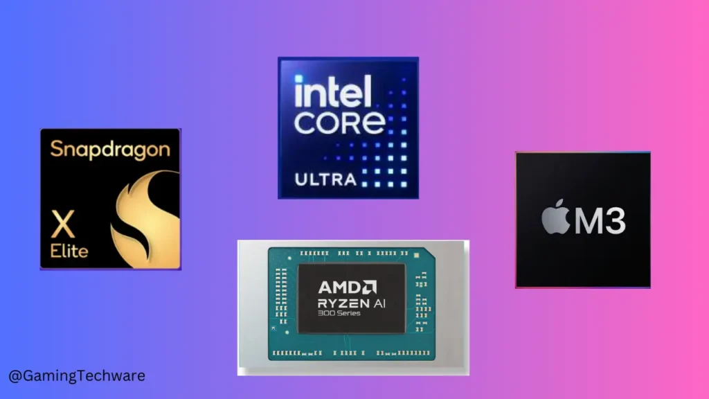 what processor do I need in my Laptop - Intel, AMD, Apple, or Qualcomm