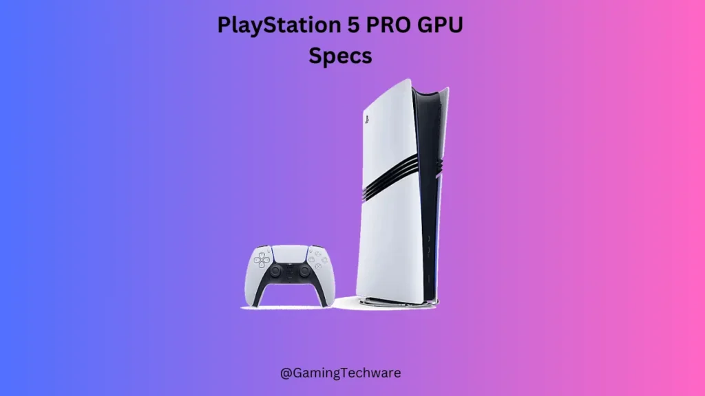 PlayStation 5 PRO GPU Specs