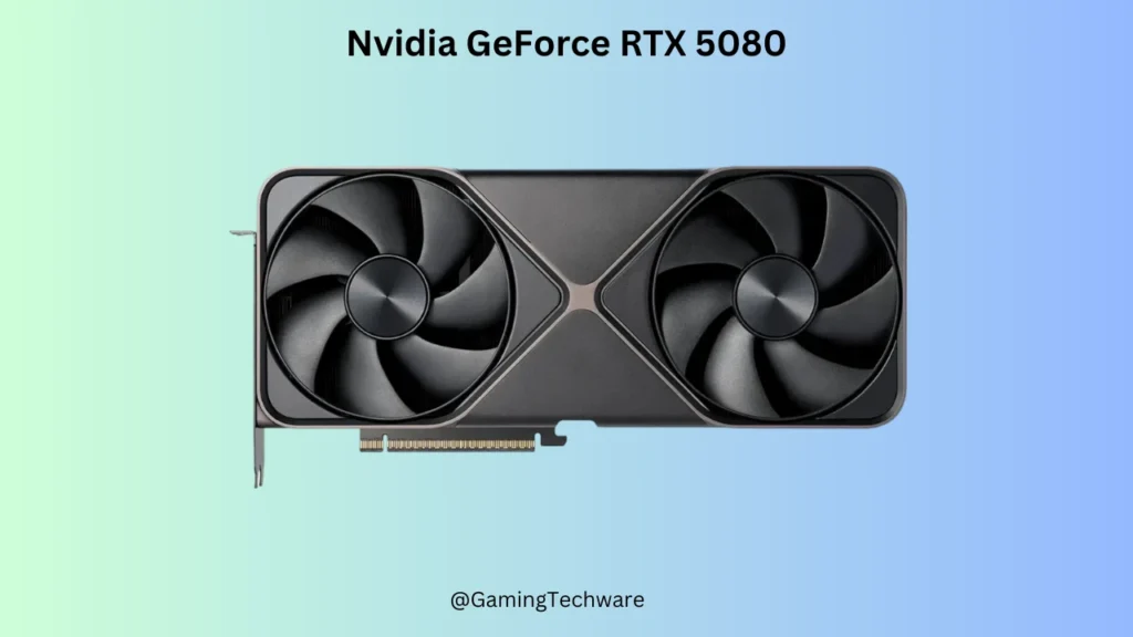 Nvidia GeForce RTX 5080 Graphics Card